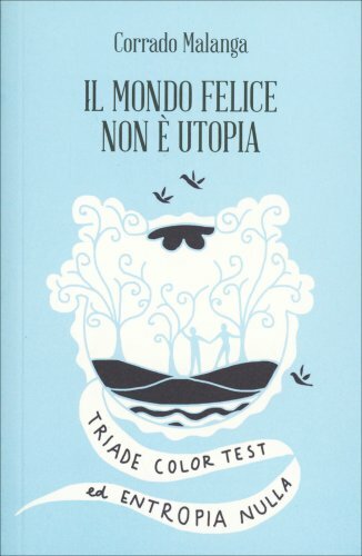 Libro mondo felice - non, È