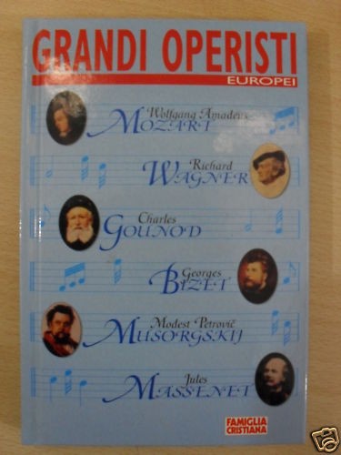 Grandi operisti europei - aa.vv.,