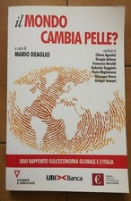 Mario Deaglio - Il Mondo Cambia Pelle? - Ed. Guerini e Associati