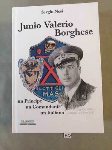 Junio valerio borghese - junio,