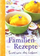 Familien-Rezepte. Bunt wie das