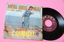 "I GEMELLI 7"" NON DIRE MAI