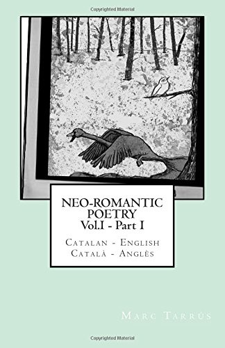 Neo romantic poetry vol i - poetry, vol.