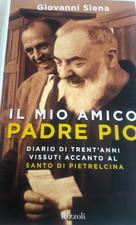 Il Mio Amico Padre Pio Diario