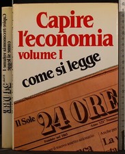 CAPIRE L'ECONOMIA. COME SI