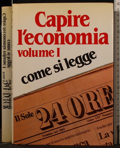 Capire economia come si - capire,