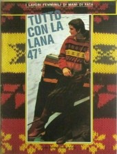 TUTTO CON LA LANA 47° - I