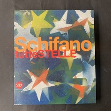 MARIO SCHIFANO. TUTTE STELLE