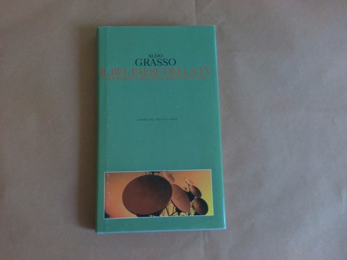 Aldo grasso bel paese - grasso,