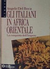 Del boca GLI ITALIANI IN AFRICA ORIENTALE.
