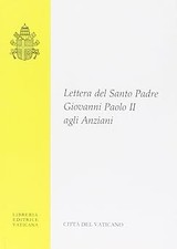 Lettera del santo padre Giovanni Paolo II agli anziani (il 1ï¿½ ottobre