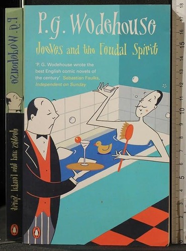 Jeeves and the feudal spirit - spirit,