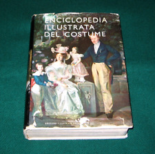 ENCICLOPEDIA ILLUSTRATA DEL COSTUME - L. KYBALOVA - LIBR. ACCADEMIA - I ED. 1977