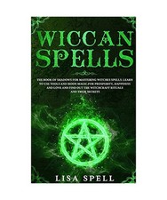 Wiccan Spells: The Book of