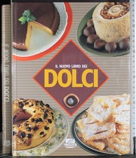 IL NUOVO LIBRO DEI DOLCI. AA.VV. DE AGOSTINI.