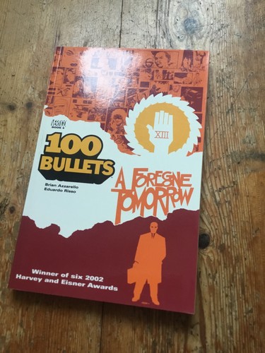 100 bullets vol a foregone - 100, vol.