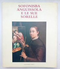 SOFONISBA ANGUISSOLA E LE SUE