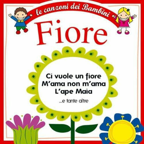 Canzoni dei bambini fiore - canzoni,