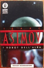 I robot dell'alba Isaac Asimov