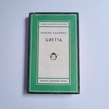 Erskine Caldwell,"Gretta",Mondadori,1957