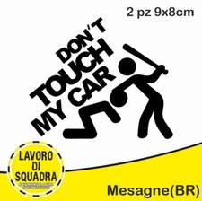 Kit 2 Adesivi Don't Touch My Car AUTO Nero Black Simpatico Divertente 9x8cm