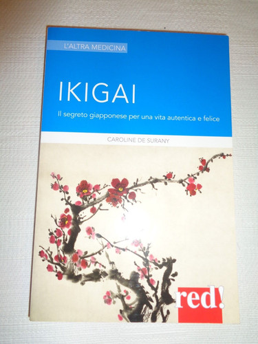 Ikigai segreto giapponese - ikigai,