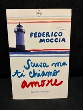Federico Moccia - SCUSA MA TI