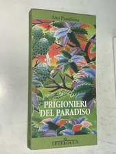 ARTO PAASILINNA - PRIGIONIERI DEL PARADISO - IPERBOREA, 2009