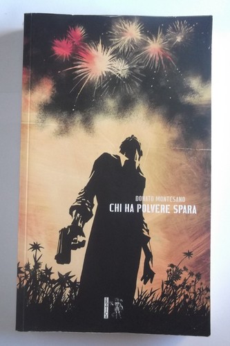 Chi polvere spara donato - ha, di