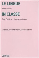 Le lingue in classe. Discorso, apprendimento, socializzazione - Ciliberti ...