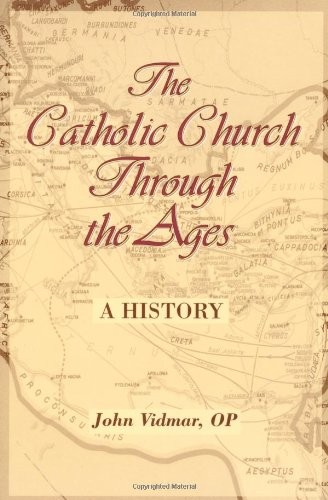 The catholic church through - the,