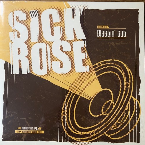 Sick rose blastin out - sick,