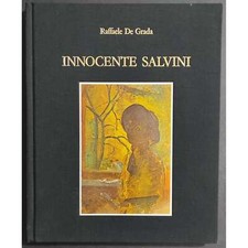 Innocente Salvini - R. De Grada - Ed. Idea Books - 1980