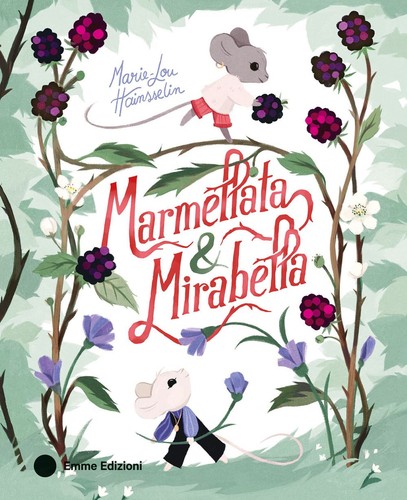 Libri marmellata mirabella - &,