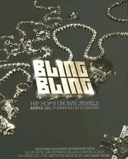 Bling Bling: Hip Hop's Crown