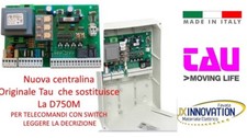 Quadro scheda centralina TAU originale per 1-2 MOTORI 230V  D760M nuovo d770