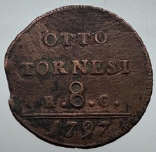 Regno di Napoli - Ferdinando IV di Borbone 8 Otto Tornesi 1797 R2 Variante SICL