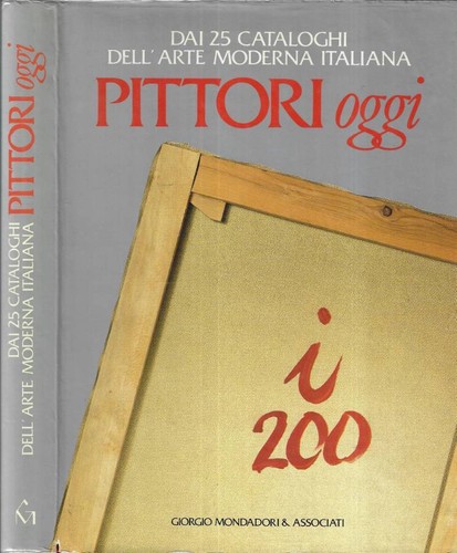 Pittori oggi dai cataloghi - pittori,
