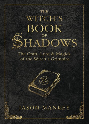 The witch book shadows - the, witch's