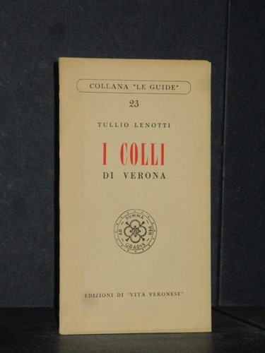 Tullio lenotti colli di - -, i