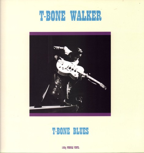 Bone walker blues lp - t-bone,