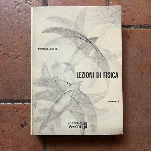 Lezioni fisica daniele - lezioni,