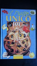 Libro cucina il PIATTO UNICO in 101 ricette  Pagine 128 Edizioni Demetra