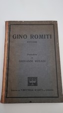 Gino Romiti Pittore-Prefazione G.Rosadi-edizione Bottega d'arte-Livorno 1922