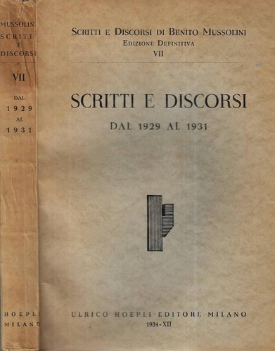 Scritti discorsi dal 1929 al - discorsi,