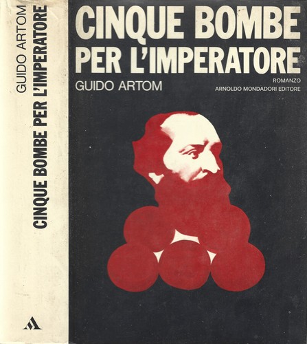 Cinque bombe per - , l'imperatore