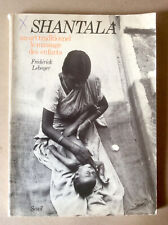 Frédérick Leboyer * Shantala