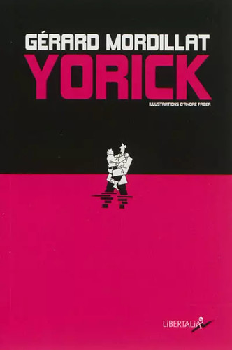 Yorick gérard mordillat et - yorick,,