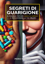 SEGRETI DI GUARIGIONE: IL