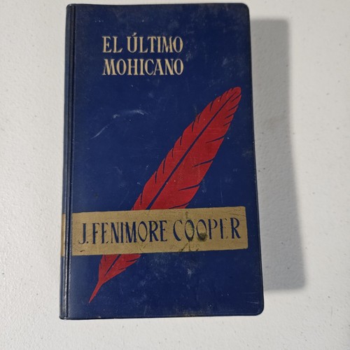 Ultimo mohicano fenimore - el,